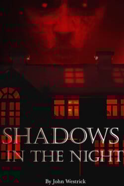 Shadows in the Night