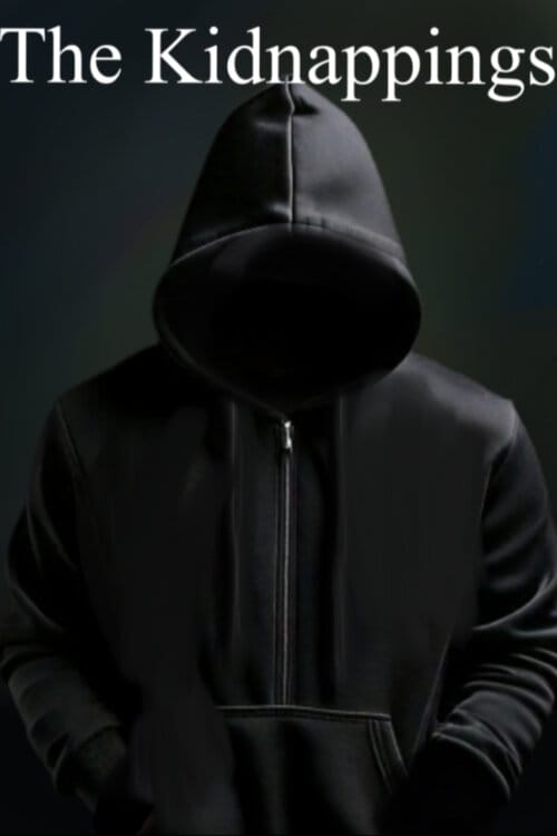 The Kidnappings