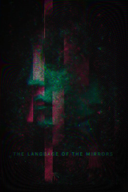 The Language of the Mirrors