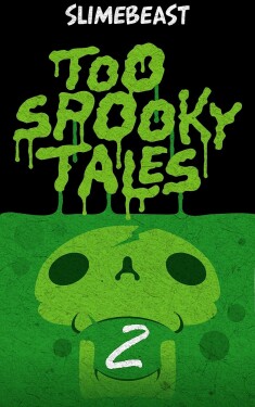 Cover image for Too Spooky Tales: Book Two: Lying in Plain Sight