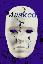 Masked written by Ardenla