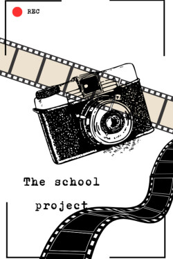 The School Project written by Ardenla