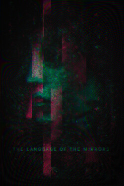 The Language of the Mirrors written by Dull Halo