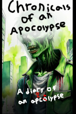 Chronicles of an Apocalypse written by S0L0