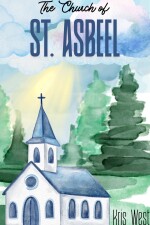 The Church of St. Asbeel written by Kris_West