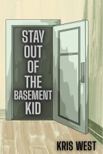 Stay Out of the Basement, Kid written by Kris_West