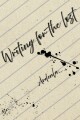 Writing for the lost written by Ardenla