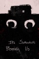 It's Somewhere Beneath Us written by Ink_Wielder
