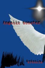 Angelic monster written by Ardenla
