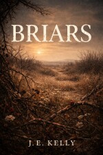 Briars written by J.E. Kelly