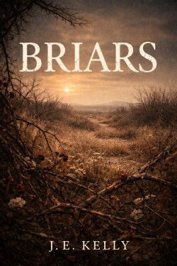 Briars written by J.E. Kelly
