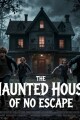 "The Hounted House of no Escape" written by Christhecreator