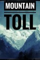 Mountain Toll written by Tim Adler