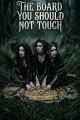 "The Board You Should Not Touch" written by Christhecreator