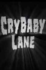 Cry Baby Lane written by JosephTheSnail