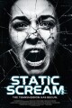 STATIC SCREAM written by Christhecreator