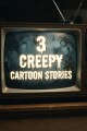 3 Creepy Cartoon Stories written by MistressMidnight