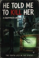 He Told Me To Kill Her written by MistressMidnight
