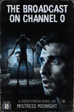 The Broadcast on Channel 0 written by MistressMidnight