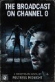 The Broadcast on Channel 0 written by MistressMidnight