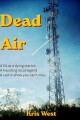 Dead Air written by Kris_West