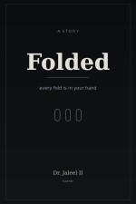 Folded written by Dr. Jaleel II